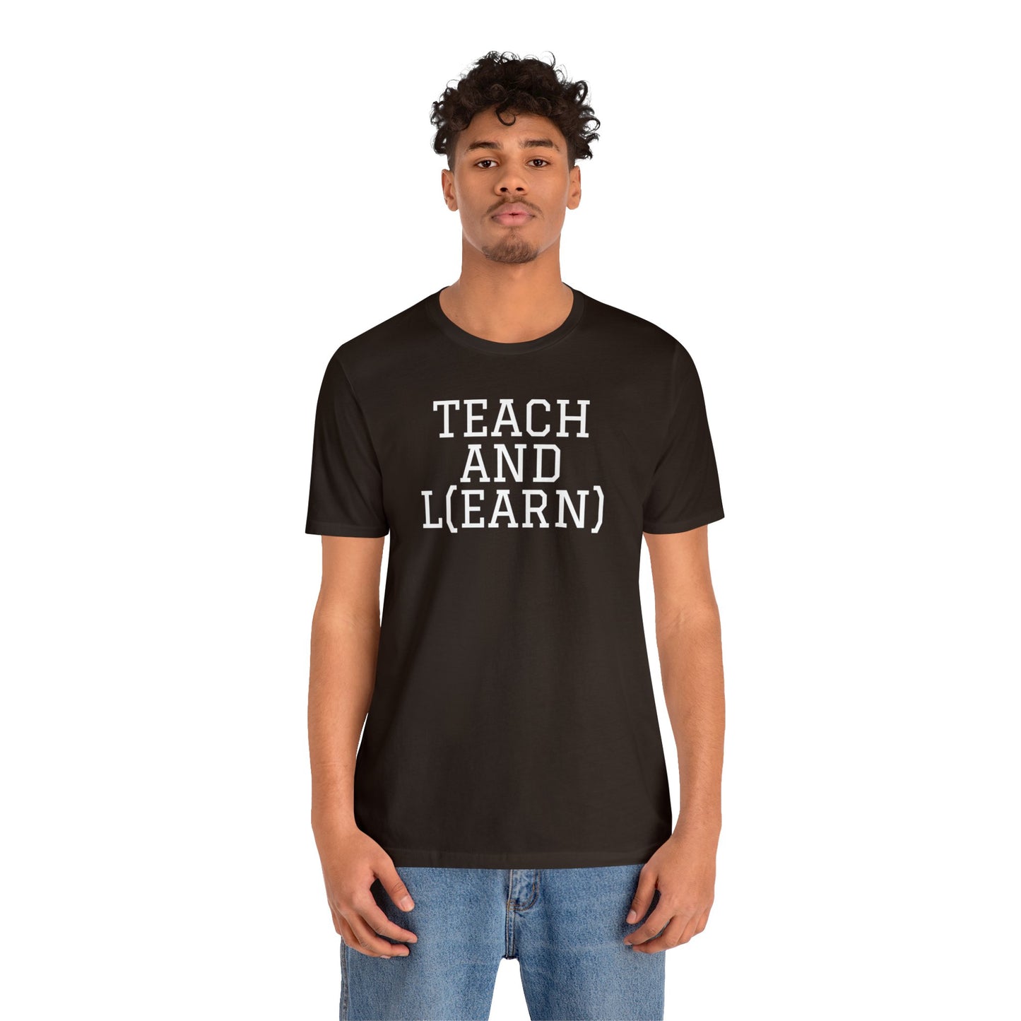 TEACH AND L(EARN) Tee