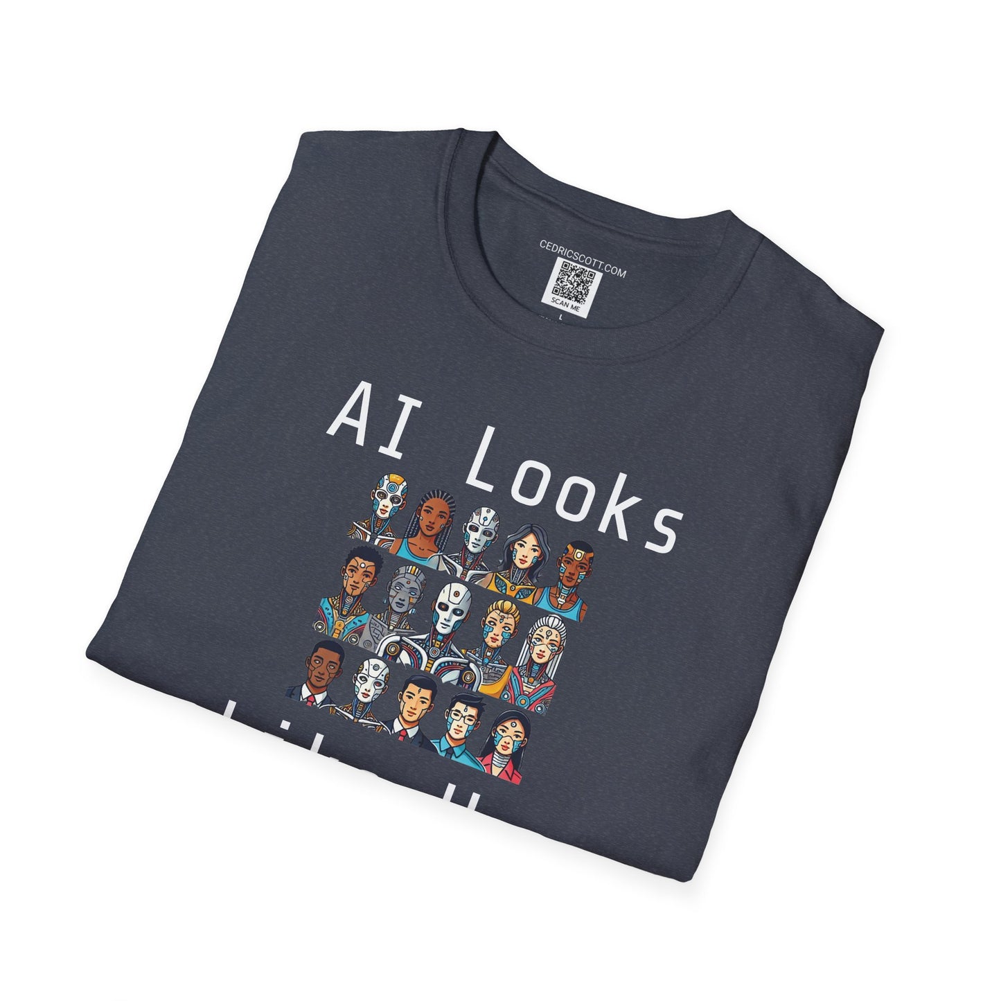 "AI Looks Like Us" Tee