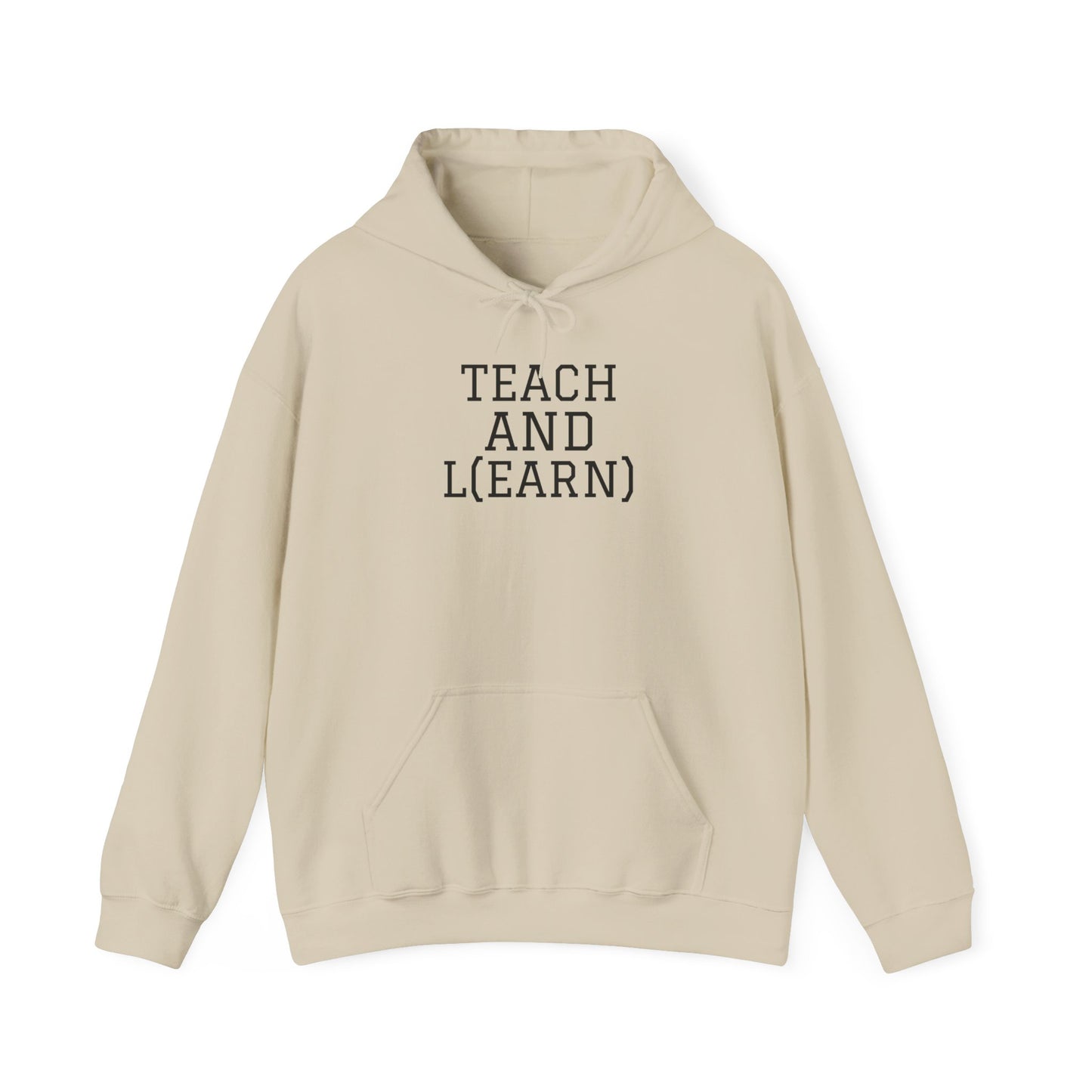 TEACH AND L(EARN) Hoodie