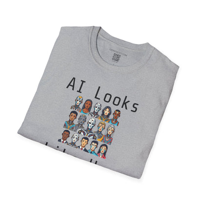 "AI Looks Like Us" Tee