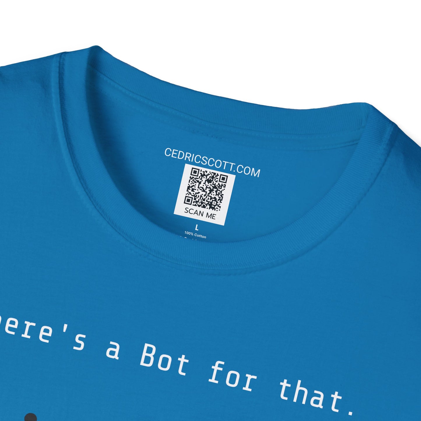 "There's a bot for that" Tee