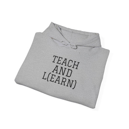 TEACH AND L(EARN) Hoodie