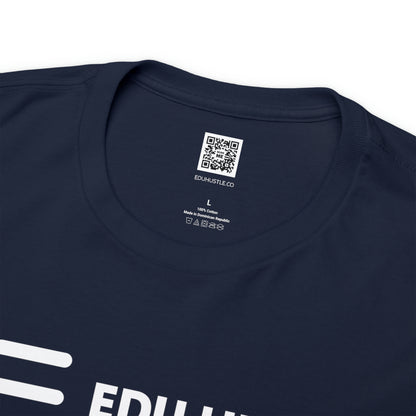 EDU HUSTLE White Label Tee - EDU HUSTLE