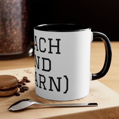 Teach and L(earn) Mug - EDU HUSTLE