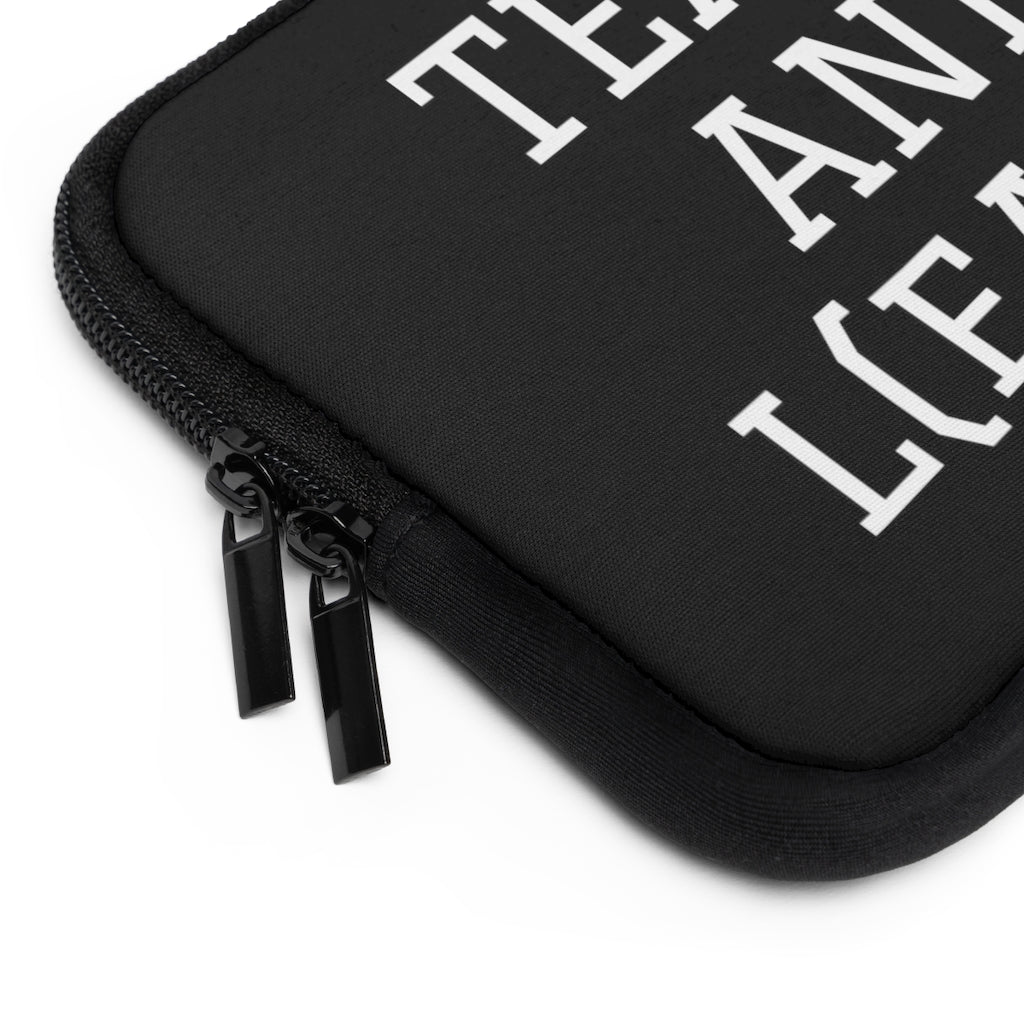 TEACH AND L(EARN) Laptop Sleeve (Black/White) - EDU HUSTLE