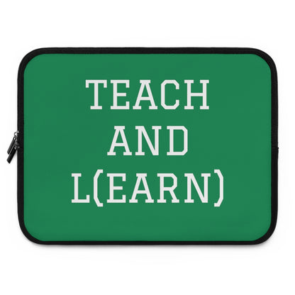 TEACH AND L(EARN) Laptop Sleeve (Green) - EDU HUSTLE