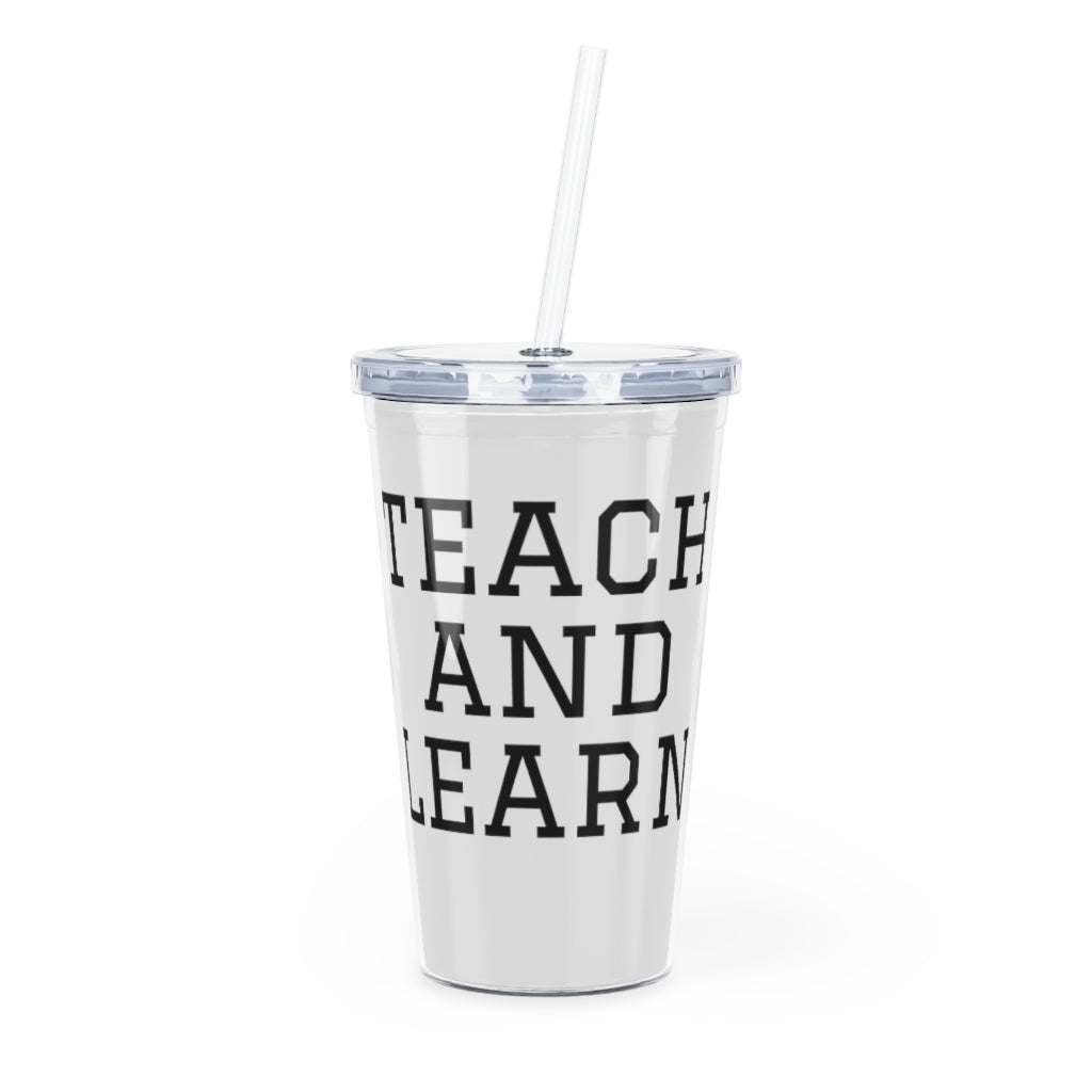 TEACH AND L(EARN) Tumbler with Straw - EDU HUSTLE