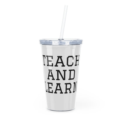 TEACH AND L(EARN) Tumbler with Straw - EDU HUSTLE