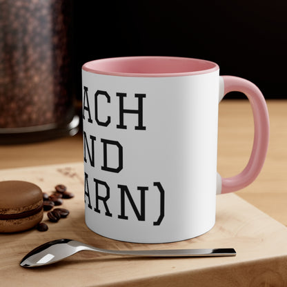 Teach and L(earn) Mug - EDU HUSTLE