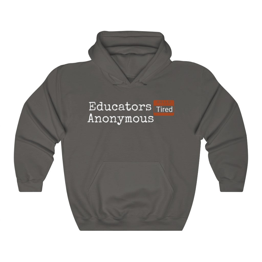 Educators Anonymous Hoodie - EDU HUSTLE