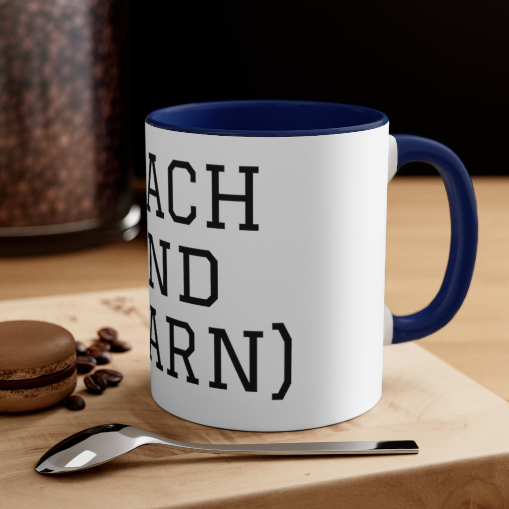 Teach and L(earn) Mug - EDU HUSTLE